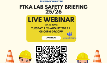 Faculty of Civil Engineering Technology, Universiti Malaysia Pahang Al-Sultan Abdullah Lab Safety Briefing for FTKA Students Semester I Academic Session 2025/2026 via Live Webinar on 26th August 2025. All students are invited